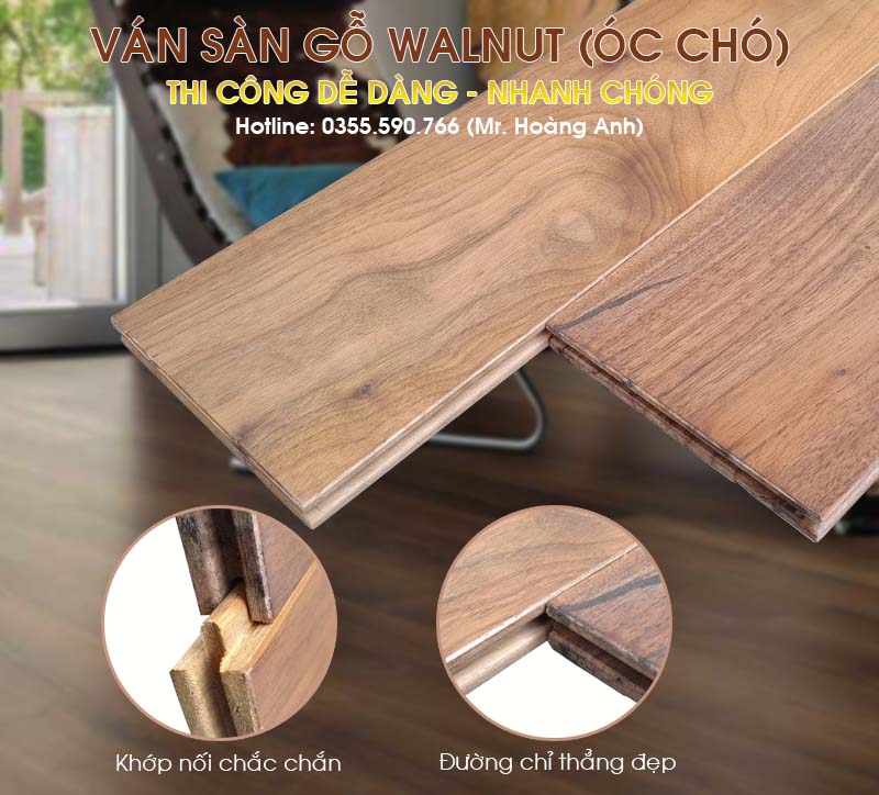 Sàn Gỗ Walnut - Óc Chó cho đường cắt đẹp chắc chắn